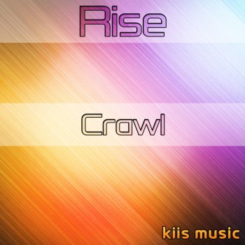 Rise Crawl