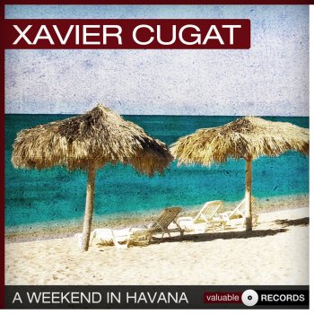 Xavier Cugat Quierme Mucho - Remastered