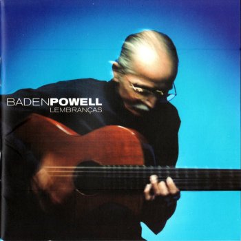 Baden Powell Linda Flor (Ai, Ioiô)