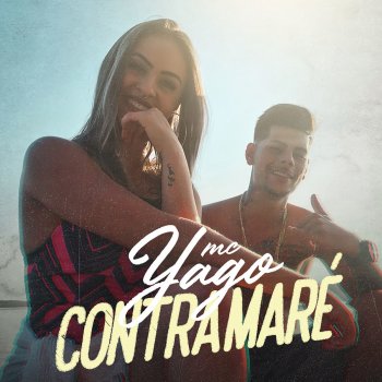 Mc Yago Contra Maré