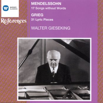 Walter Gieseking Songs Without Words: Book 6, Op. 67, No. 3 in B-Flat - Andante tranquillo