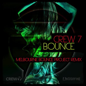 Crew 7 Bounce - Melbourne Bounce Project Edit