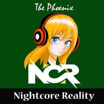 Nightcore Reality The Phoenix