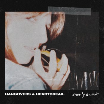 Emily Hackett Hangovers & Heartbreak