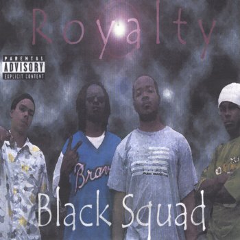 Исполнитель Black Squad, альбом Royalty