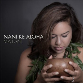 Mailani Nani Ke Aloha