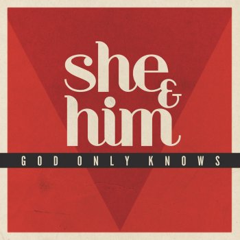 She & Him God Only Knows