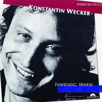 Konstantin Wecker Inwendig warm