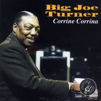 Big Joe Turner Squeeze Me Baby