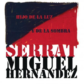 Joan Manuel Serrat Hijo de la Luz y de la Sombra