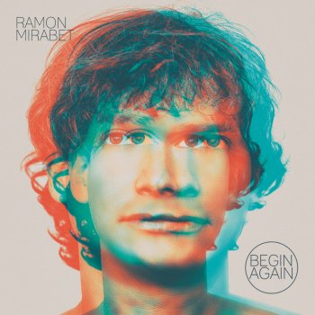 Ramon Mirabet Begin Again