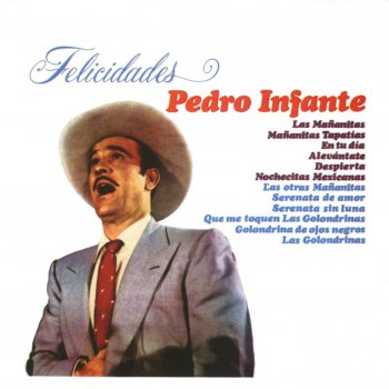 Pedro Infante Despierta