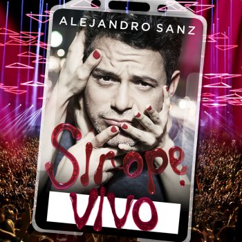 Alejandro Sanz Lo Ves - En Vivo Desde Madrid / 2015