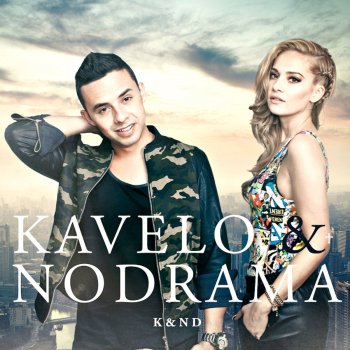 KAVELO & NO DRAMA Wild