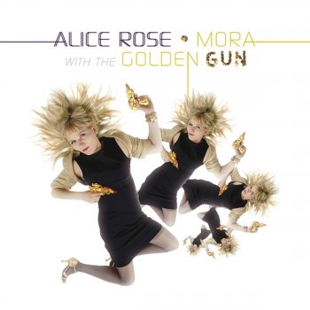 Alice Rose Mora With The Golden Gun