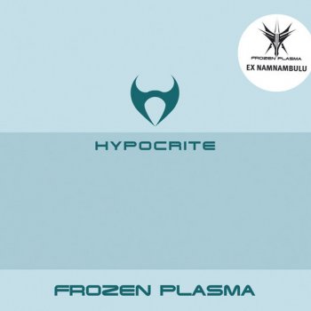 Frozen Plasma Hypocrite (Girls: Don't Cry! mix)