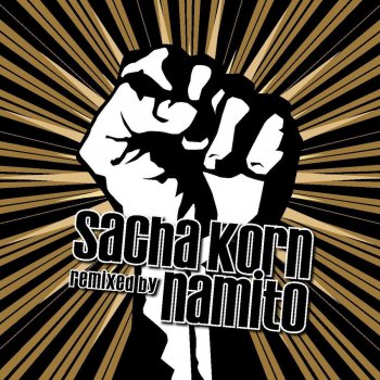 Исполнитель Sacha Korn, альбом Lass Mich Gehen (Remixed By Namito)