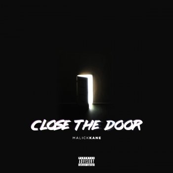 Malick Kane Close the Door