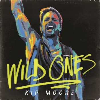 Kip Moore That Was Us