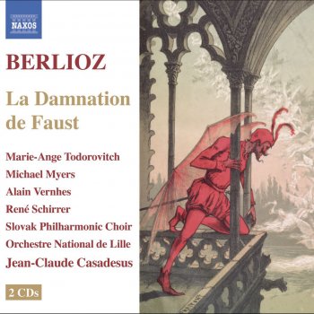 Hector Berlioz feat. Almire Gandonniere, Gerard de Nerval, Marie-Ange Todorovitch, Michael Myers, Alain Vernhes, René Schirrer, Jan Rozehnal, Philippe Gerard, Slovak Philharmonic Choir, Orchestre National de Lille & Jean-Claude Casadesus La damnation de Faust, Op. 24, Pt. II Scene 6: Oh! Qu’il fait bon! (Chorus, Brander)