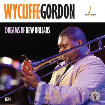 Wycliffe Gordon Lil’ Liza Jane