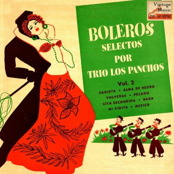 Los Panchos Egoista (Bolero)