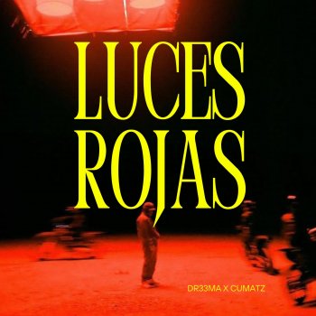 Cumatz Luces Rojas (feat. Drema)