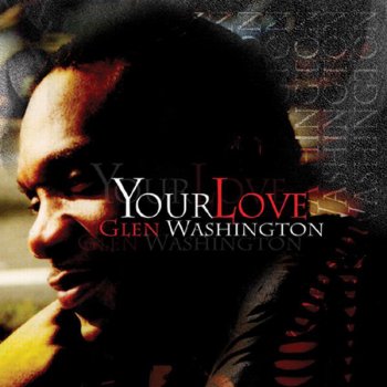 Glen Washington Power of Love