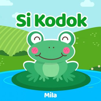 Mila Si Kodok