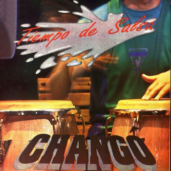 Grupo Chango Sólo Mentiras