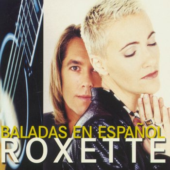 Roxette El día del amor (Perfect Day)