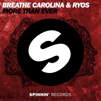 Breathe Carolina feat. Ryos More Than Ever (Club Mix)