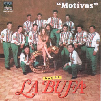 Banda La Bufa Motivos