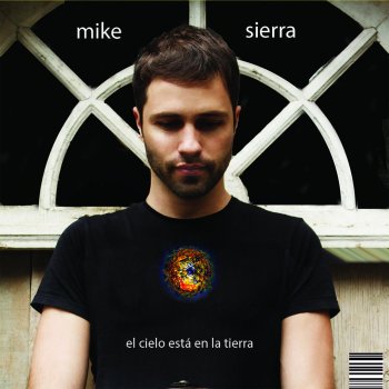 Mike Sierra De Ti para Ti