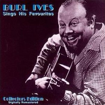 Burl Ives On Top of Ol' Smokey