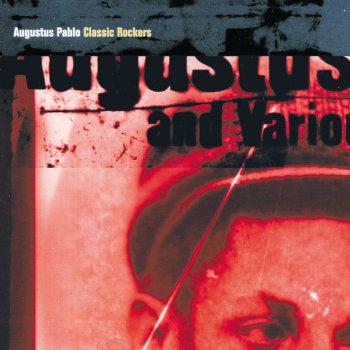 Augustus Pablo Jah In the Hills