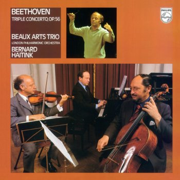 Beethoven; Beaux Arts Trio, London Philharmonic Orchestra, Bernard Haitink Concerto for Piano, Violin, and Cello in C, Op.56: 2. Largo - attacca: