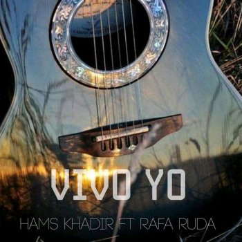 Hams Khadir feat. Rafa Ruda Vivo Yo