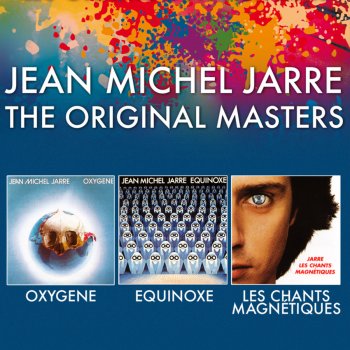 Jean-Michel Jarre Les chants magnétiques, Pt. II