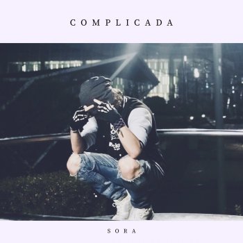 SoRa Complicada