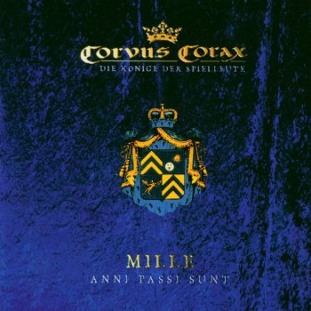 Corvus Corax Mille Anni Passi Sunt