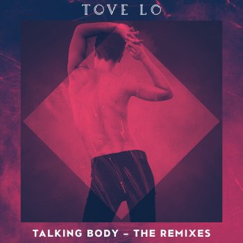 Tove Lo Talking Body (WDL Remix)