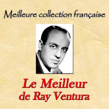 Ray Ventura Le nez fe Cleopatre