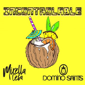 Domino Saints feat. Mirella Cesa Incontrolable