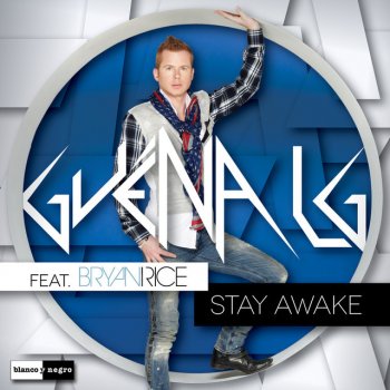 Guena LG Stay Awake (feat. Bryan Rice) - Carlos Gallardo Remix Radio Edit