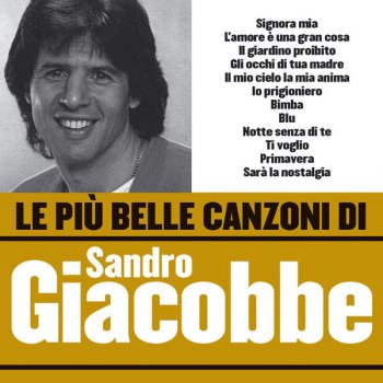 Sandro Giacobbe L'amore È Una Gran Cosa