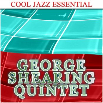 George Shearing Quintet Young and Foolish