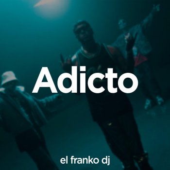 El Franko Dj Adicto
