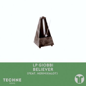 LP Giobbi feat. hermixalot Believer