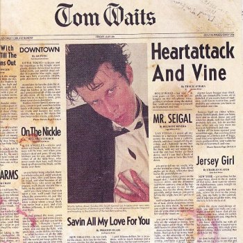 Tom Waits Saving All My Love for You